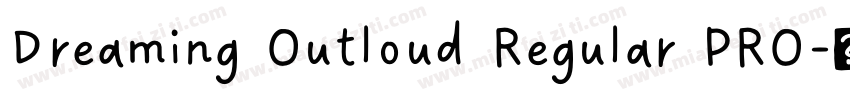 Dreaming Outloud Regular PRO字体转换